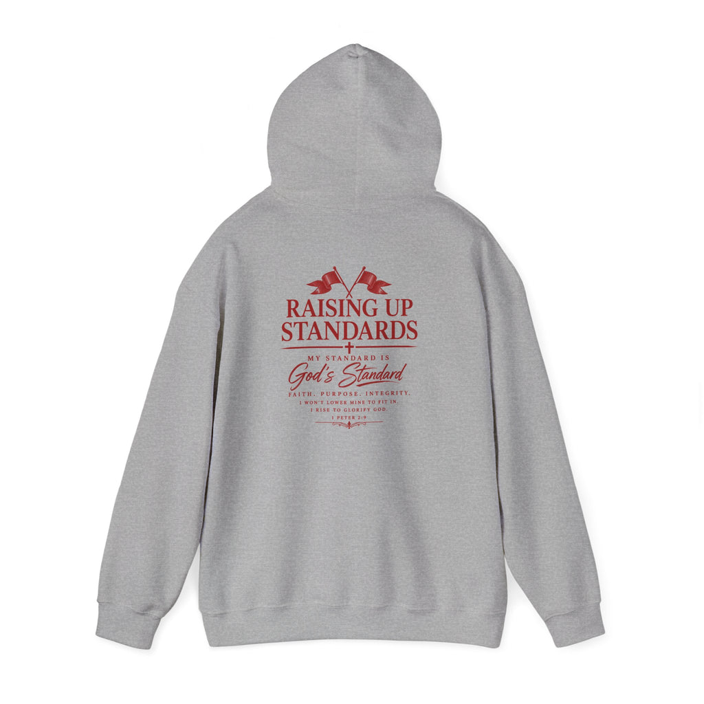 Raising Up Standards Hoodie — Faith-Based "Raising Up Standards" Pullover
